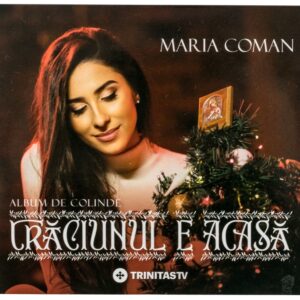 CD Album de colinde Maria Coman, Craciunul e acasa, Pronat