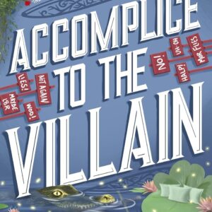 Accomplice to the Villain