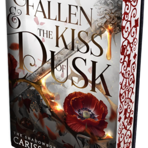 The Fallen and the Kiss of Dusk