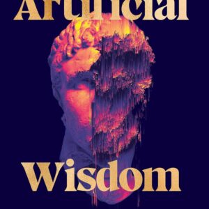 Artificial Wisdom