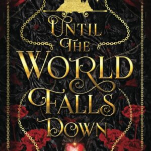 Until the World Falls Down