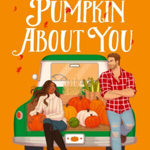 There's Pumpkin About You