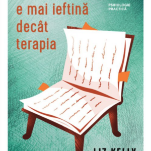 Cartea asta e mai ieftina decat terapia