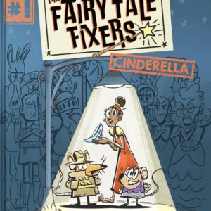 Fairy Tale Fixers: Cinderella
