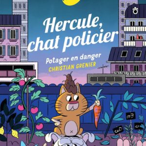 Hercule, chat policier - Potager en danger