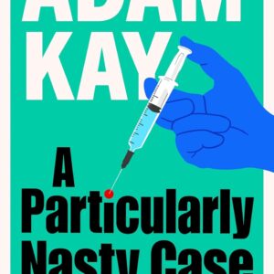 A Particularly Nasty Case