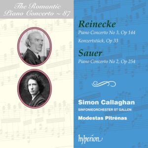 Reinecke: Piano Concerto No. 3, Op 144, Konzertstuck, Op 33 / Sauer: Piano Concerto No 2, Op 254