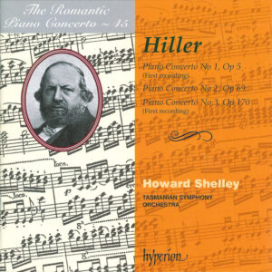 Piano Concerto No 1, Op 5 (First Recording) / Piano Concerto No 2, Op 69 / Piano Concerto No 3, Op 170 (First Recording)