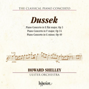 Dussek: Piano Concertos opp. 3, 14 & 49