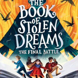 The Book of Stolen Dreams: The Final Battle