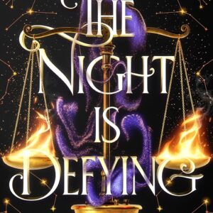 The Night is Defying