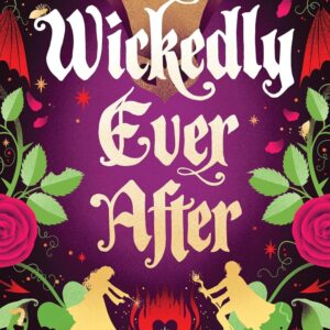 Wickedly Ever After