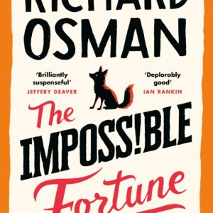 The Impossible Fortune