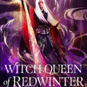 Witch Queen of Redwinter