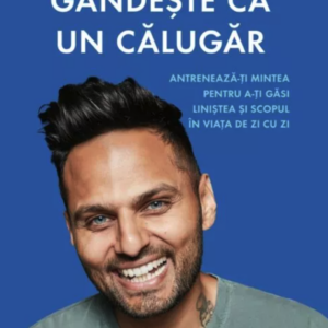 Gandeste ca un calugar