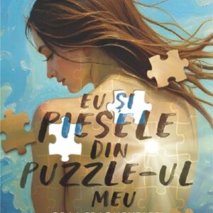 Eu si piesele din puzzle-ul meu