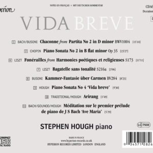 Vida Breve - Bach, Busoni, Chopin, Liszt, Hough, Gounod
