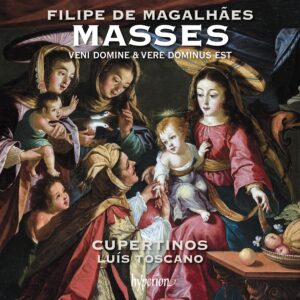 Filipe de Mag: Masses - Veni Domine & Missa Vere Dominus Est