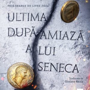 Ultima dupa-amiaza a lui Seneca