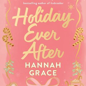 Holiday Ever After Deluxe (Editie Semnata)