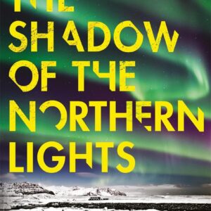 The Shadow of the Northern Lights