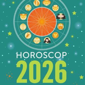 Horoscop 2026. Ghidul tau astral complet