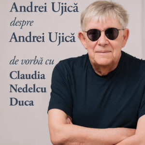 Meridian: Andrei Ujica despre Andrei Ujica