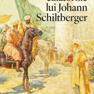 Robia si calatoriile lui Johann Schiltberger