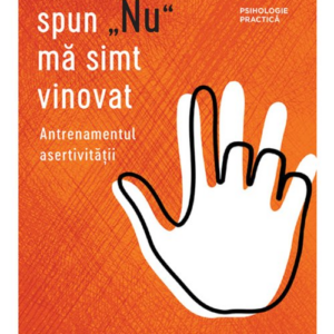 Cand spun "Nu" ma simt vinovat
