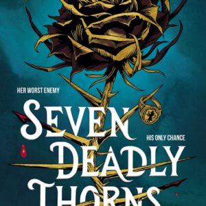 Seven Deadly Thorns
