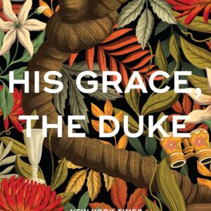 His Grace, the Duke