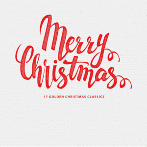 Merry Christmas (17 Golden Christmas Classics) - Vinyl