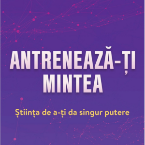 Antreneaza-ti mintea