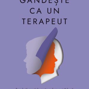 Gandeste ca un terapeut