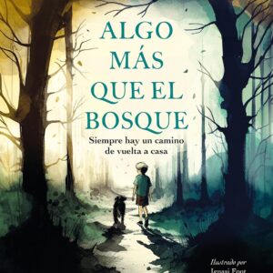 Algo mas que el bosque