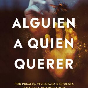 Alguien a Quien Querer