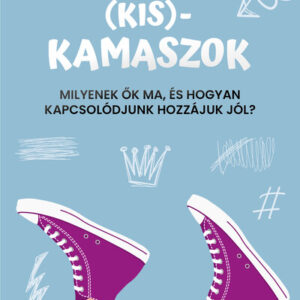 (Kis)kamaszok