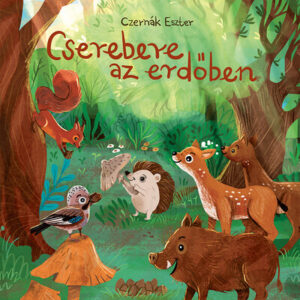 Cserebere az erdoben