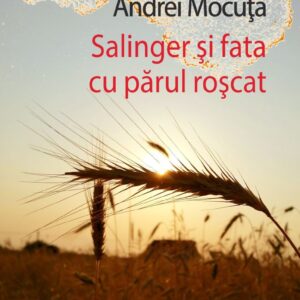 Salinger si fata cu parul roscat