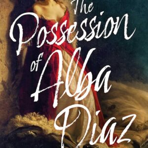 The Possession of Alba Diaz