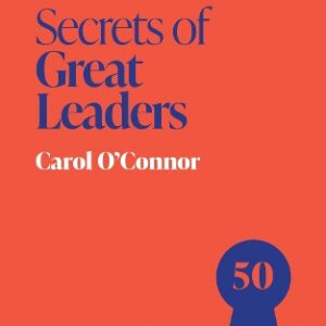 Secrets of Great Leaders