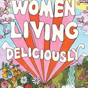 Women Living Deliciously