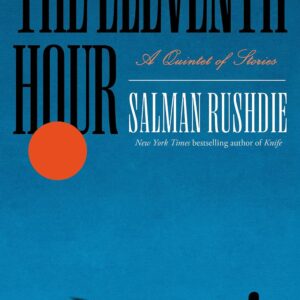 The Eleventh Hour: A Quintet of Stories