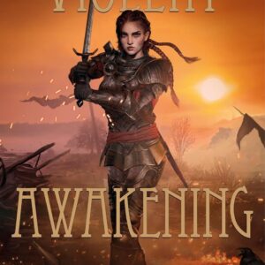 Violent Awakening