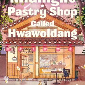 A Midnight Pastry Shop Called Hwawoldang
