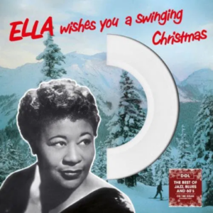 Ella Wishes You A Swinging Christmas - Coloured Vinyl
