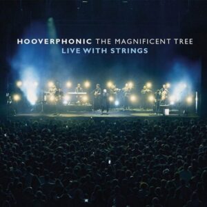 The Magnificent Tree (Live With Strings)