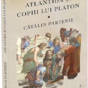 Atlantida si copiii lui Platon