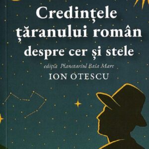 Credintele taranului roman despre cer si stele