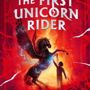 The First Unicorn Rider